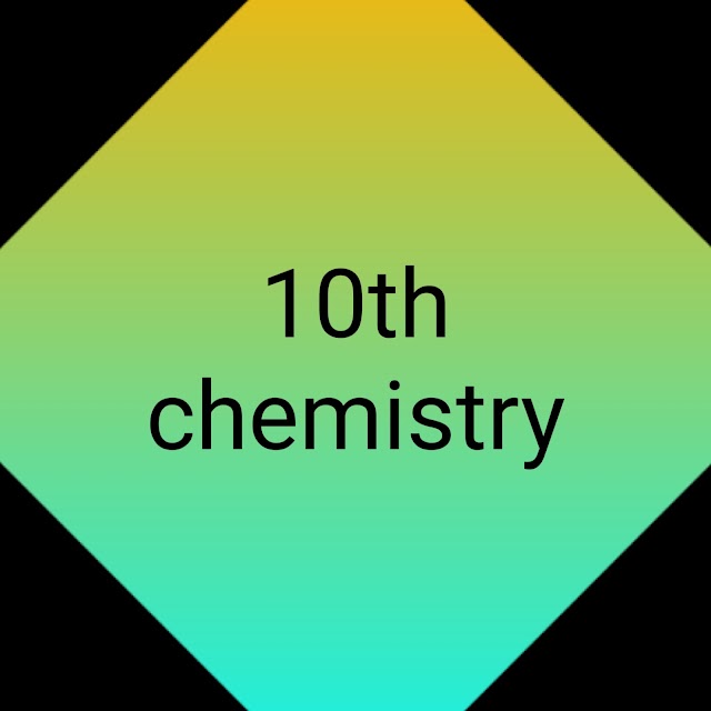 10th chemistry objective notes ch#9